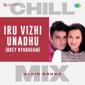 Iru Vizhi Unadhu (Orey Nyabagam) [Chill Mix] - Single (2023) (Harris Jayaraj)